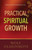 Practical Spiritual Growth