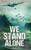 We Stand Alone : A Vietnam War Novel