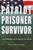 Patriot, Prisoner, Survivor : An American Family At War