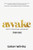 Awake: Rise to Your Divine Assignment - 9781954089204