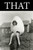 That : Literary Review