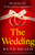 The Wedding: A totally gripping psychological thriller packed with twists
