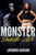 The Monster Inside Me