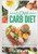 Low Carb Diet: The Amazing Low Carb Diet Cookbook For Beginners; 99 Budget-Friendly Low Carb Recipes