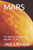 Mars : The Martian Autonomous Republic Of Sol