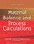 Material Balance And Process Calculations: A Book For Chemical Engineers And Chemists
