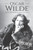 Oscar Wilde: A Life From Beginning To End