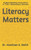 Literacy Matters: Guided Reading Instruction In Title I Elementary Schools