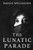 The Lunatic Parade