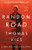 Random Road (Geneva Chase Crime Reporter Mysteries, 1)