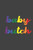 baby butch: LGBT Pride, Bisexual Trans ,Lesbian Pride, Gay Pride, Transgender Pride Gift Idea for valentine's day or brthday or pride day