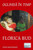 Oglinda In Timp: Florica Bud : Volum Aniversar. Editia Alb-Negru
