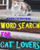 Word Search For Cat Lovers : 300 Difficult & Amazing Themed Puzzles
