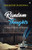 RANDOM THOUGHTS: A Collection of Poems