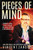 Pieces Of Mind : Fictional Truths And Non-Fictional Lies About Writing And The Writing Life