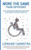 More The Same Than Different : What I Wish People Knew About Respecting And Including People With Disabilities