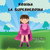 Romina La Super Heroina