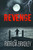 Revenge : A Romantic Suspense Novella