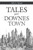 Tales From Downes Town