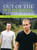 Out Of The Wilderness : One Step At A Time: Twelve Months Of An Inspirational Journey