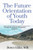 The Future Orientation Of The Youth Today