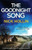 The Goodnight Song: An Absolutely Heart-Stopping And Gripping Thriller