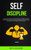 Self Discipline : Learn How To Develop Grit, Perseverance, Daily Habits To Achieve Success With No Drama Excuses And Change Your Mind To Endure The Obstacle In Your Way So You Can'T Get Hurt
