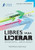 Libres para LIderar (Spanish Edition)