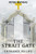 The Strait Gate : Entrance To Life