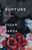 Rupture : Poems (2012-2015)