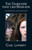 The Darkness That Lies Beneath : A Tale Of Sibling Love, Jealousy And Betrayal