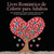 Livro Romantico De Colorir Para Adultos : 55 Imagens Para Colorir Sobre O Tema Do Amor (Corações, Animais, Flores, Arvores, Dia Dos Namorados E Mais Desenhos Fofos) (Portuguese Edition)