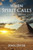 When Spirit Calls : A Healing Odyssey