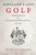 Scotland'S Gift, Golf : Reminiscences By Charles Blair Macdonald