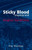 Sticky Blood Explained: Hughes Syndrome