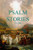 Psalm Stories 51-100