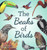 The Beaks Of Birds