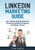 Linkedin Marketing : Use Linkedin B2B Marketing To Generate Qualified Prospects And Obtain Clients