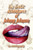 The Erotic Adventures Of Johnny Johnson: An Autobiography*