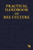 Practical Handbook Of Bee Culture