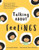 Talking About Feelings : A Book To Assist Adults In Helping Children Unpack, Understand And Manage Their Feelings And Emotions
