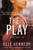 The Play