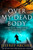 Over My Dead Body: The New Rollercoaster Thriller From The Author Of The Clifton Chronicles And Kane & Abel (William Warwick Novels)