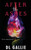 After The Ashes (Ashes To Ashes Series)