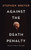 Against The Death Penalty