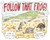 Follow That Frog!