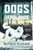 Dogs Of The Deadlands: Shortlisted For The Week Junior Book Awards