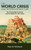 The World Crisis And International Law: The Knowledge Economy And The Battle For The Future The World Crisis And International Law: The Knowledge Economy And The Battle For The Future