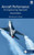Aircraft Performance: An Engineering Approach