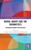 Moral Injury And The Humanities (Routledge Studies In Ethics And Moral Theory)